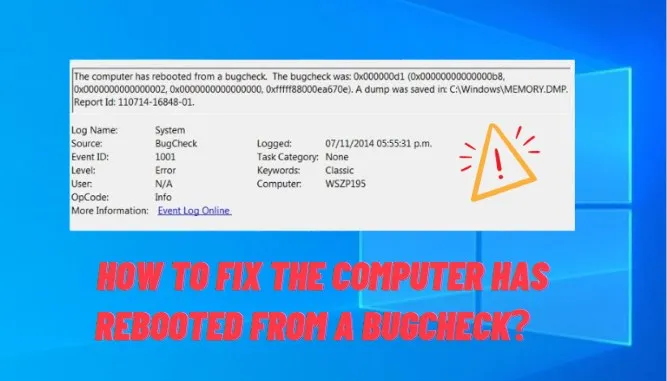 該計算機已從Windows 11上的BugCheck重新啟動？如何修復？