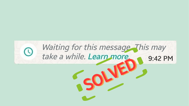 如何修复WhatsApp等待此消息问题？